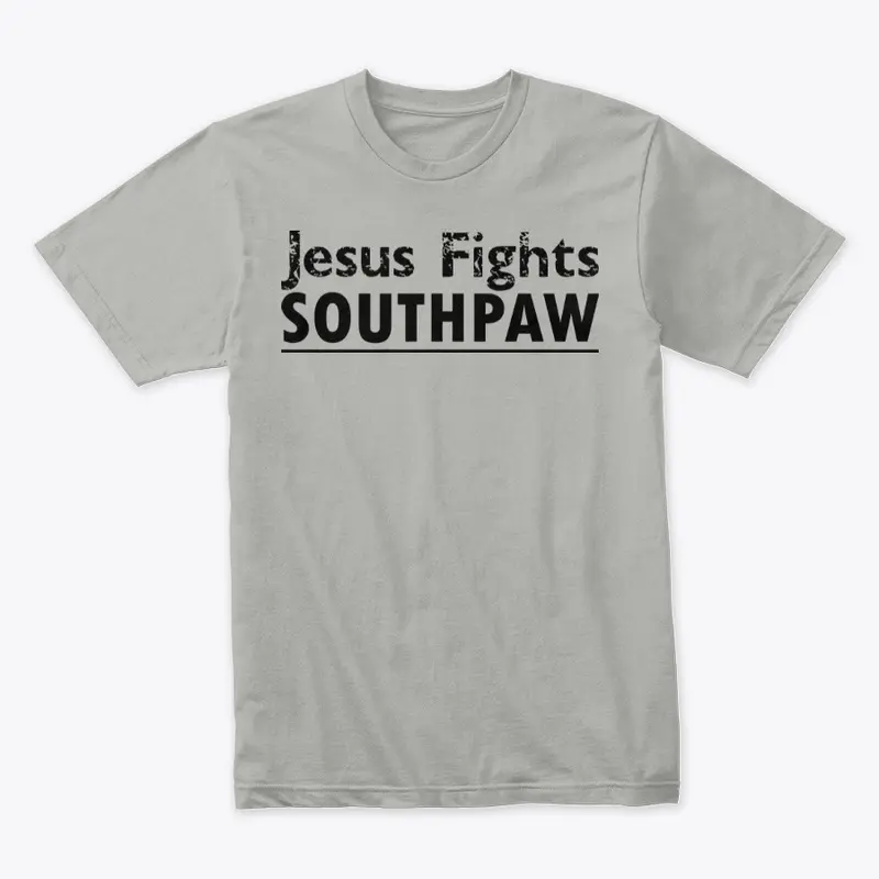 Jesus Fights Southpaw