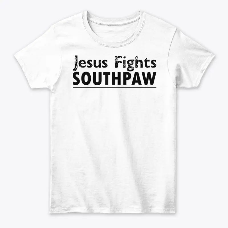 Jesus Fights Southpaw